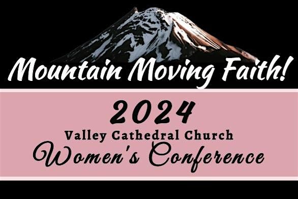 Mountain Moving Faith Women's Conference