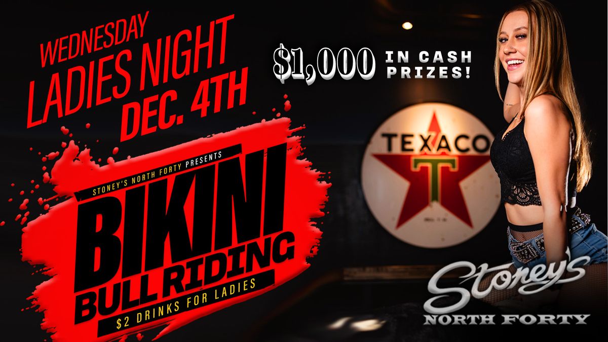 NFR Ladies Night & Bikini Bull Riding at Stoney's North Forty