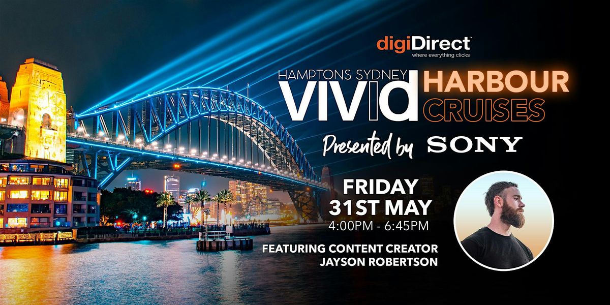 VIVID 2024 - Photographer's Harbour Cruise presented by Sony Australia