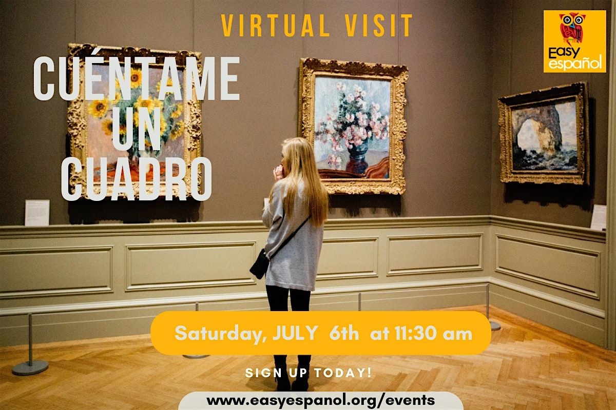 Spanish Guided Virtual Art Tour: Tell me a painting - All levels welcome