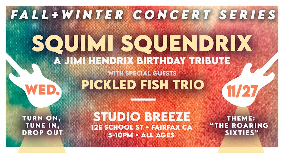 Squimi Squendrix & Pickled Fish Trio @ Studio Breeze