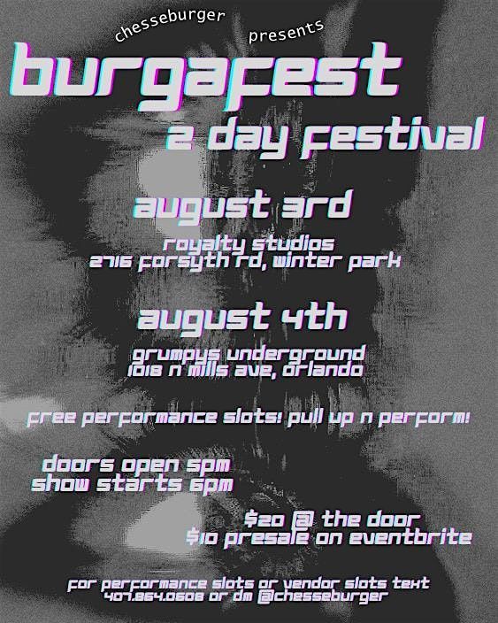 2day burgafest artist showcase august 3rd  @royalty studios