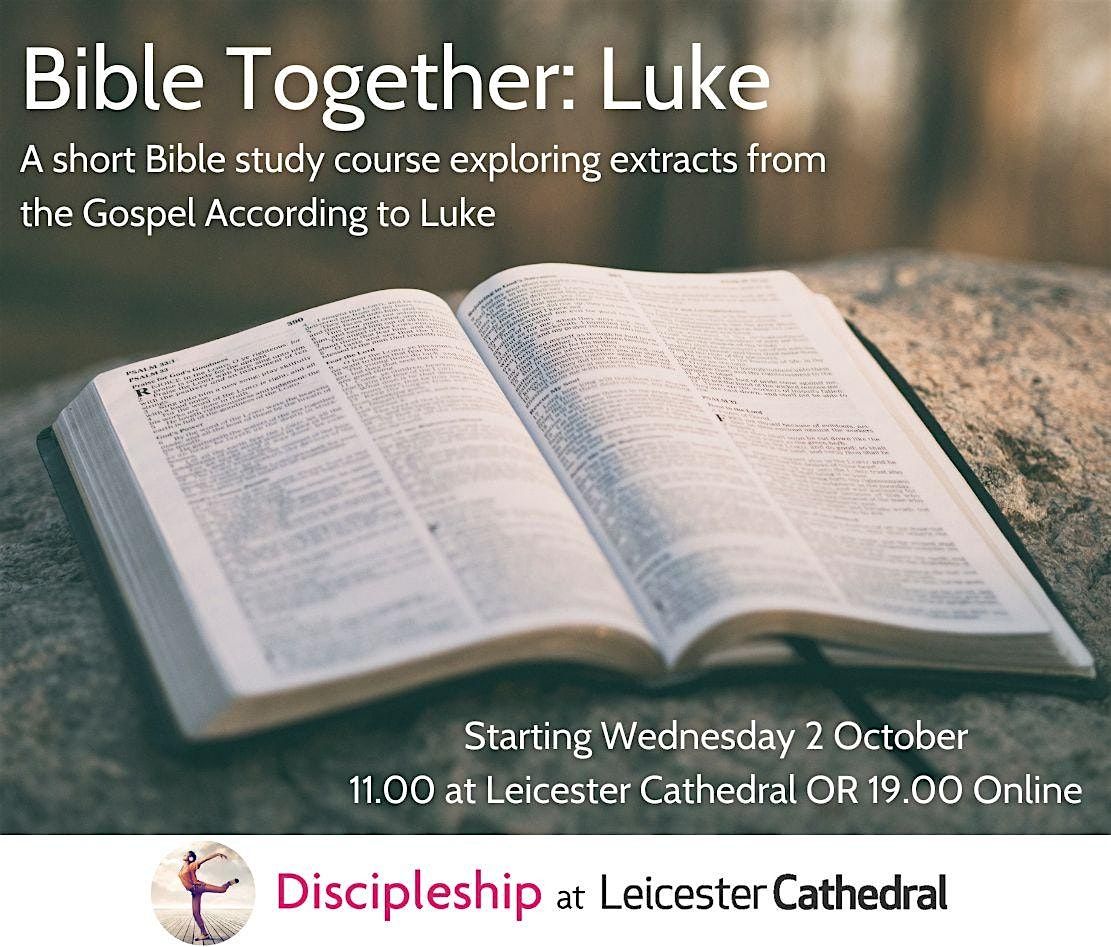 Bible Together: Luke (Short Course - Online)