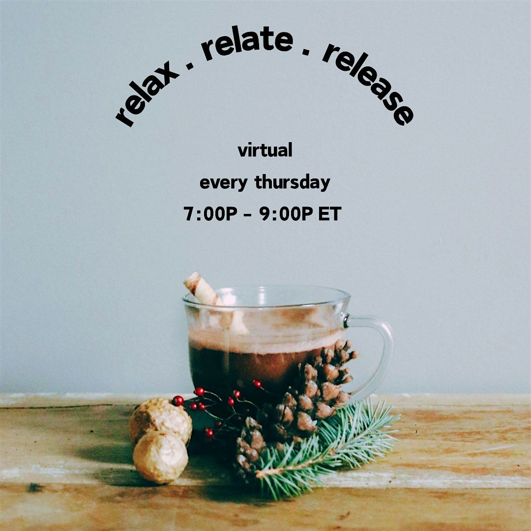 relax. relate. release