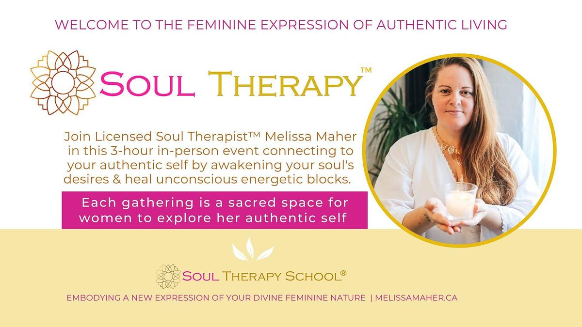 Soul Therapy\u2122 - Awaken Your Authentic Self
