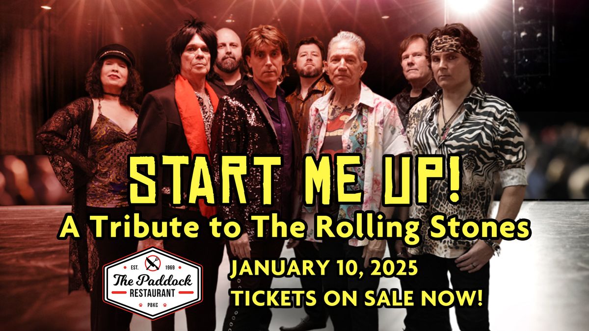 "Start Me UP! A Tribute to The Rolling Stones" Dinner & Show Live in the Paddock