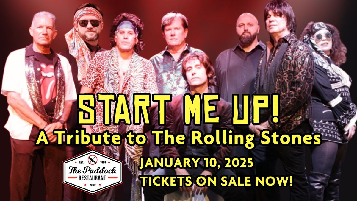 "Start Me UP! A Tribute to The Rolling Stones" Dinner & Show Live in the Paddock