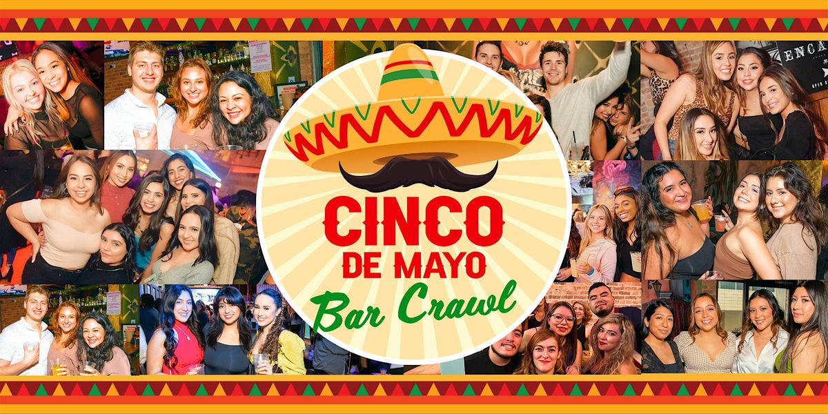 Cinco de Mayo Bar Crawl  - Tacos, Tequila & Cerveza