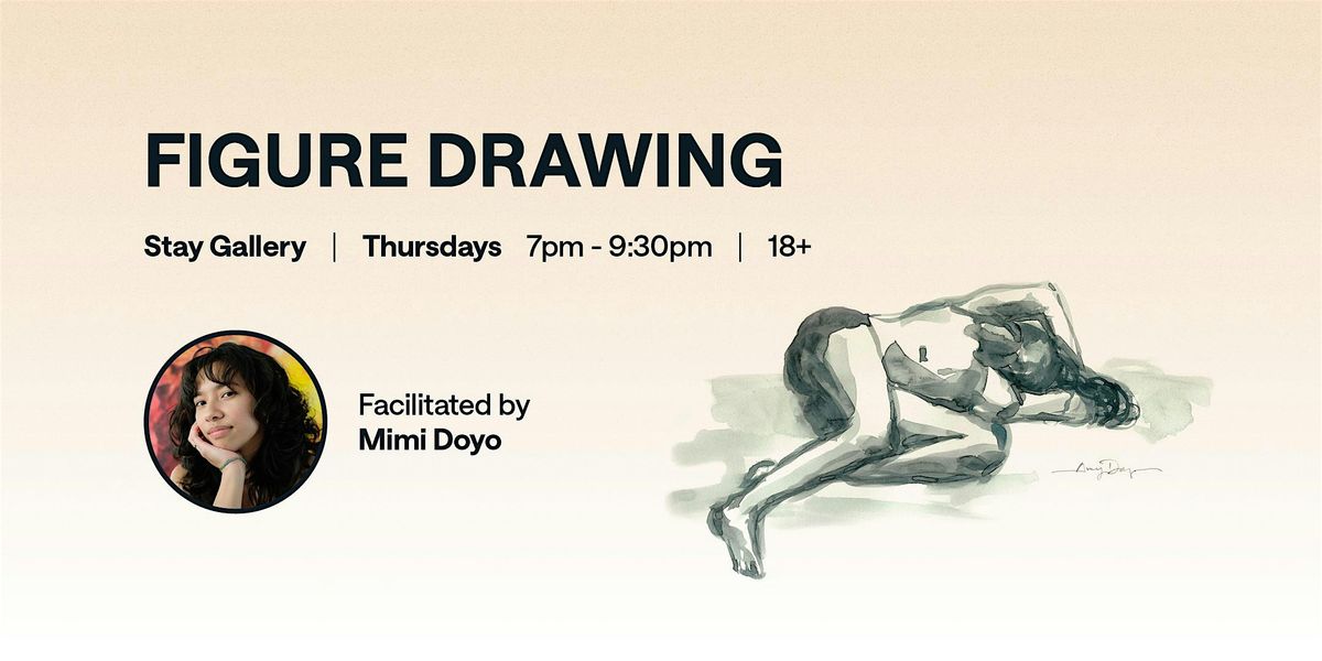 Figure Drawing: Thursdays at Stay Gallery