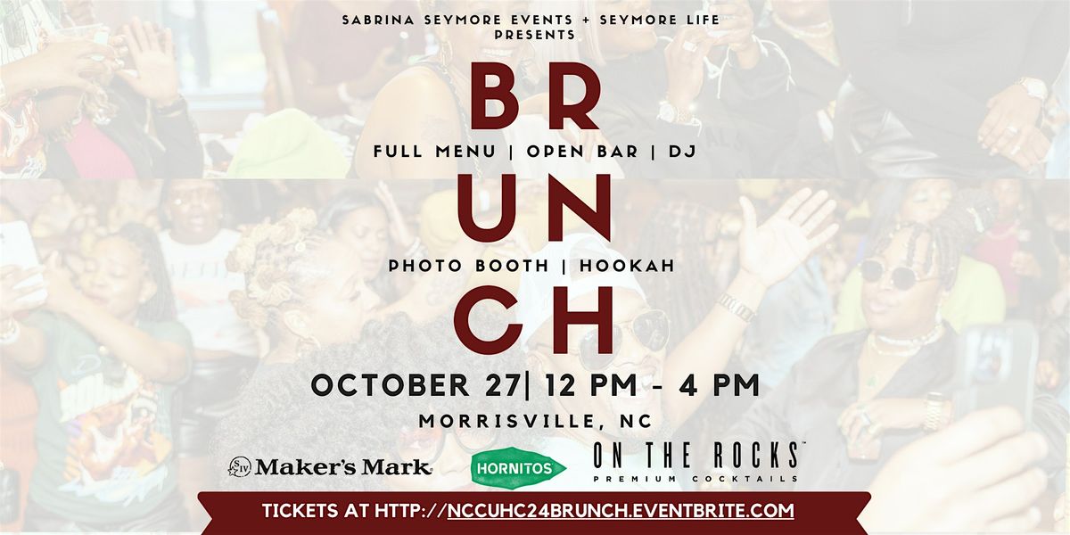 2024  NCCU Homecoming Brunch and Cocktails