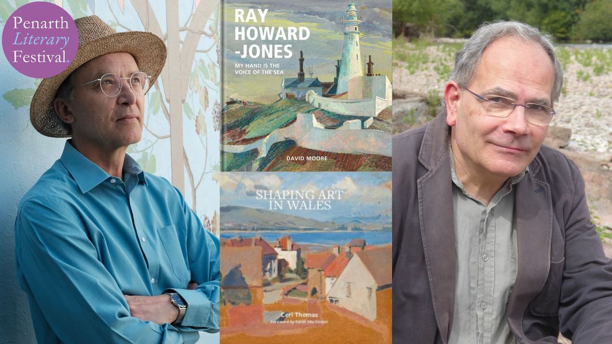 Art in Wales with Ceri Thomas and David Moore - PENARTH LIT FEST