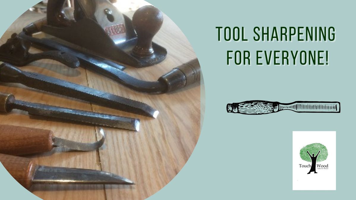 Tool Sharpening for Everyone!