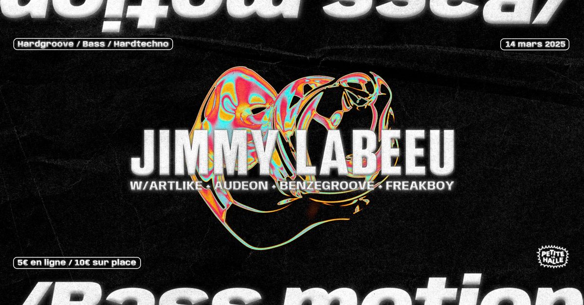 Bass motion x Jimmy Labeeu \u2726 La Petite Halle