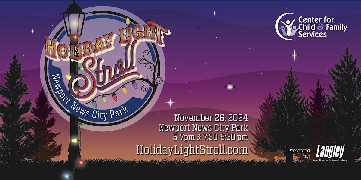 Holiday Light Stroll presented by Langley Federal Credit Union