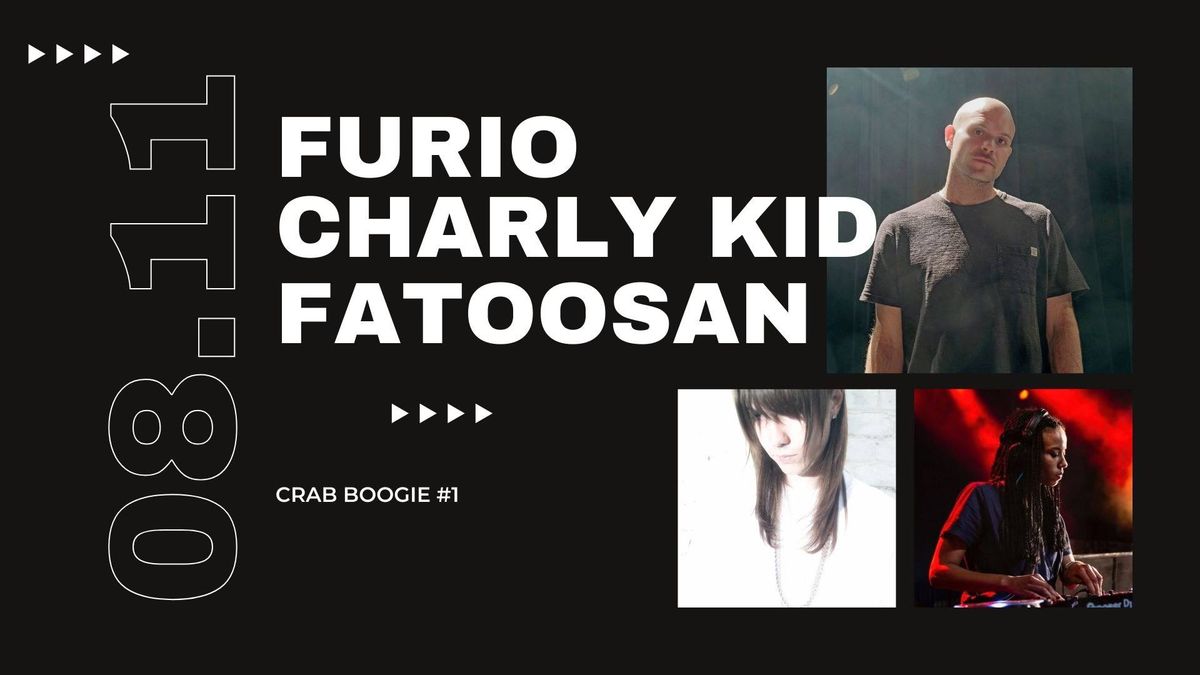 Crab Boogie avec FURIO \/ CHARLY KID \/ FATOOSAN