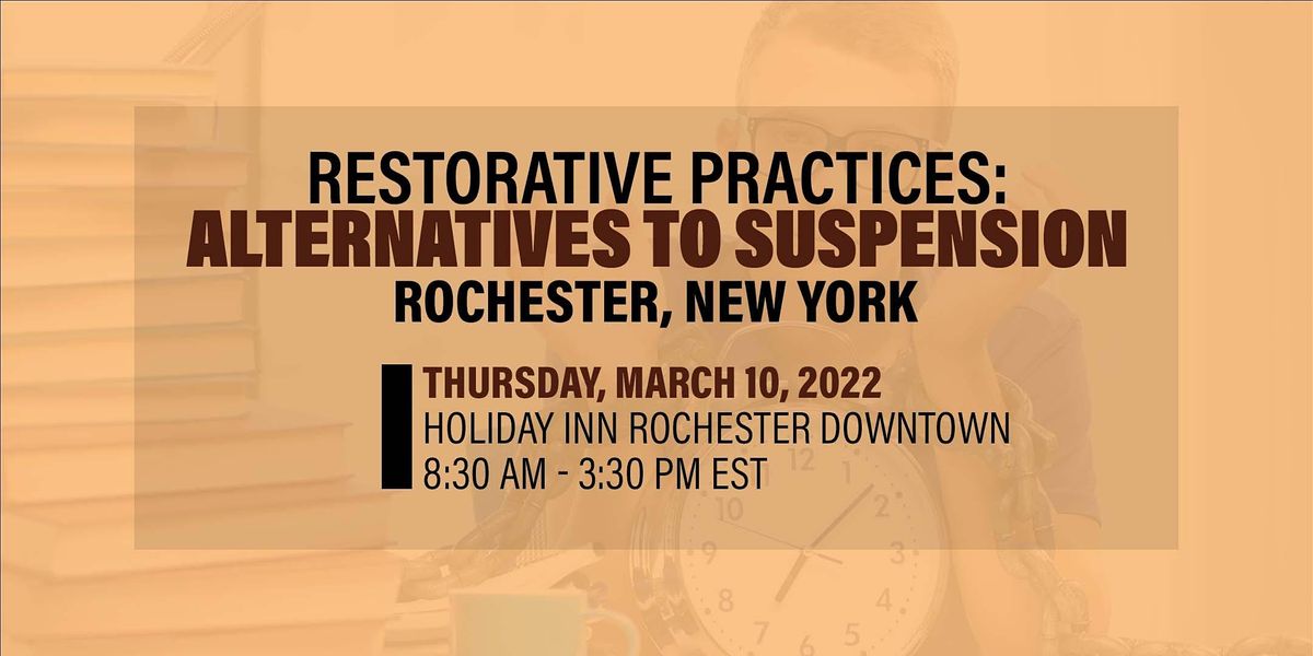 Restorative Practices: Alternatives To Suspension (Rochester)