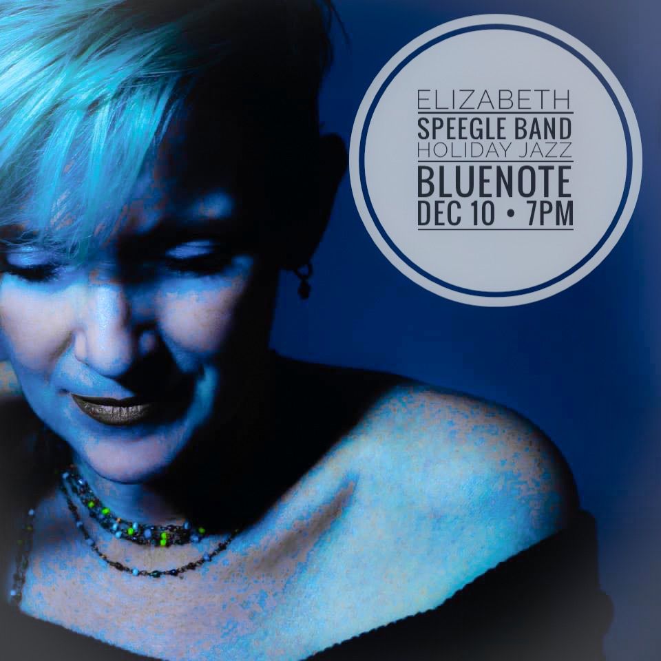 Elizabeth Speegle Band at The Blue Note