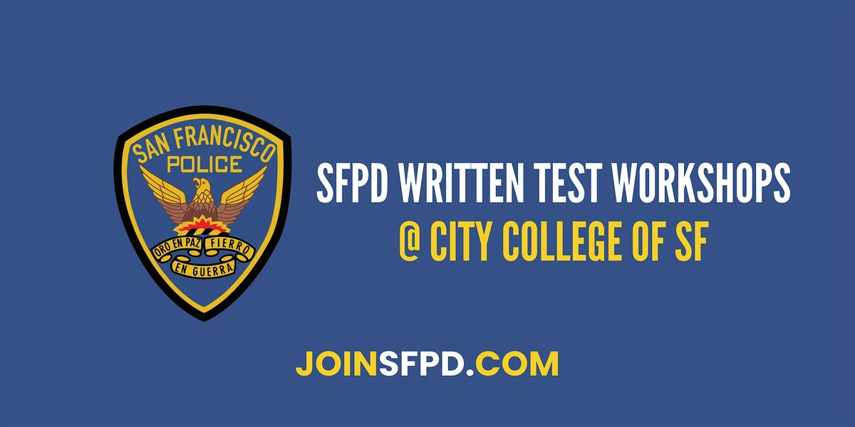 SFPD Written Test Workshops (in-person)