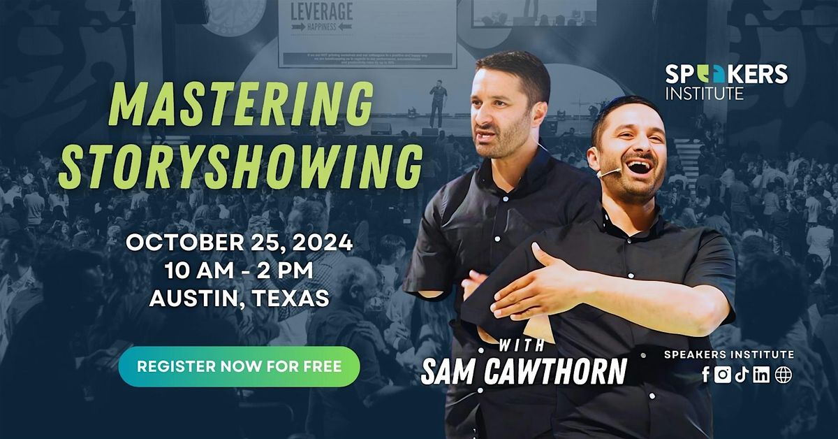 Mastering Storyshowing - October 25, Austin