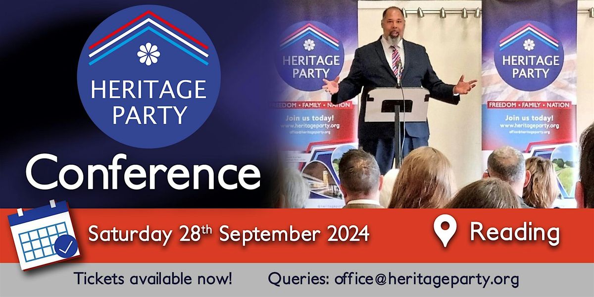 Heritage Party Conference 2024