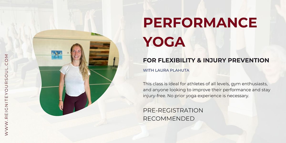 Performance Yoga: Flexibility & Injury Prevention