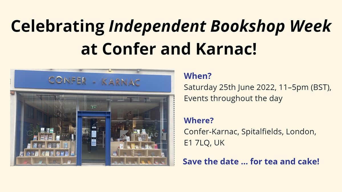 Celebrating Independent Bookshop Week at Confer and Karnac