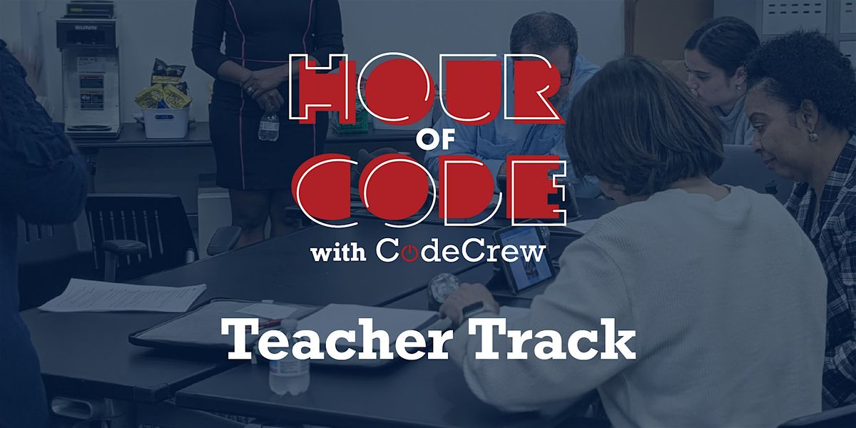 Spring Hour of Code 2024 - Teacher Track @ Nashville, TN