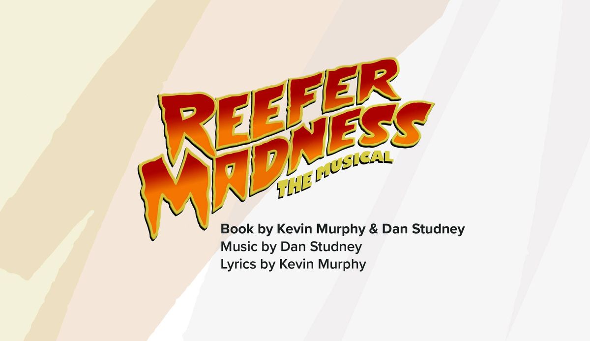 Reefer Madness Auditions