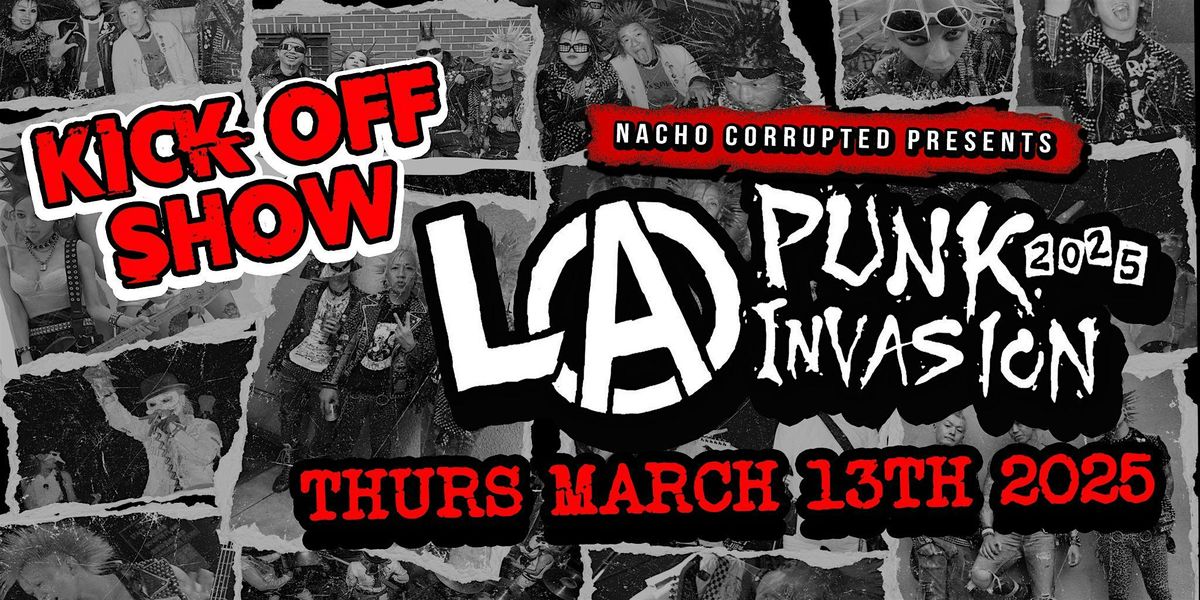 KICK OFF SHOW L.A. PUNK INVASION 2025