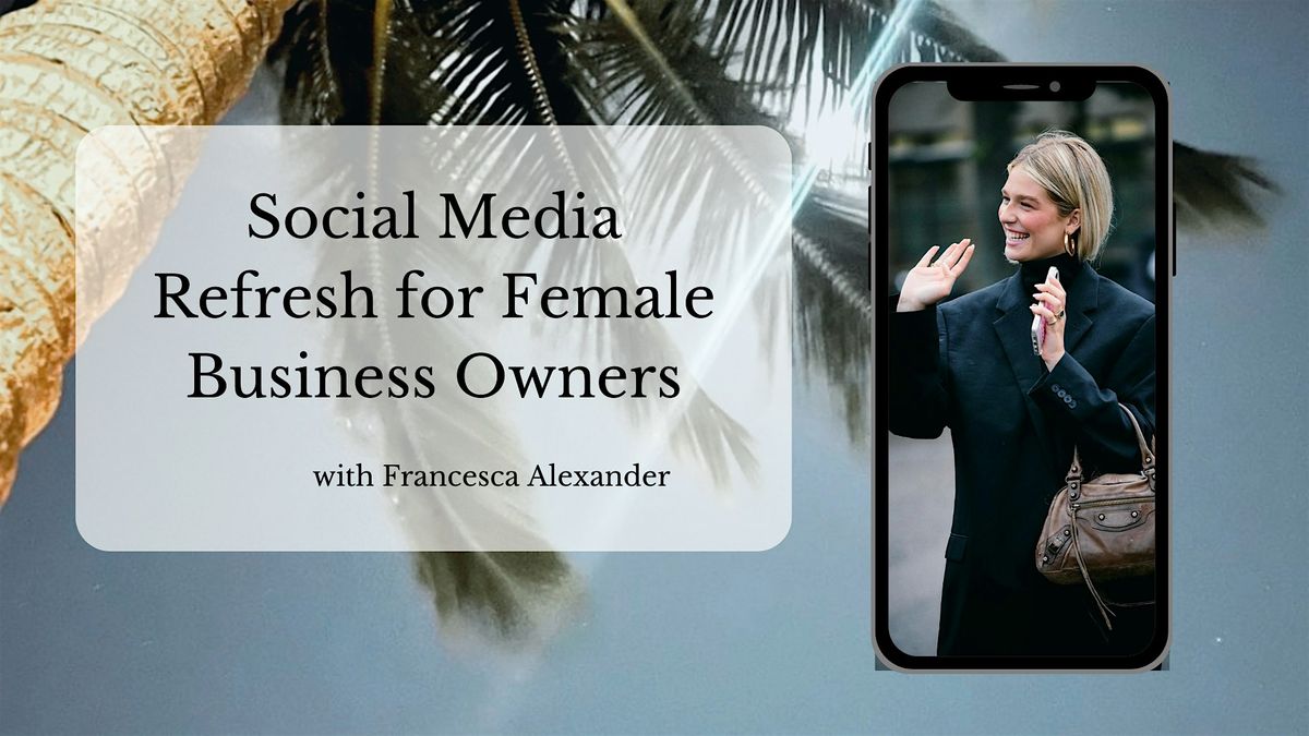 Empowering Female Business Owners in Social Media Workshop