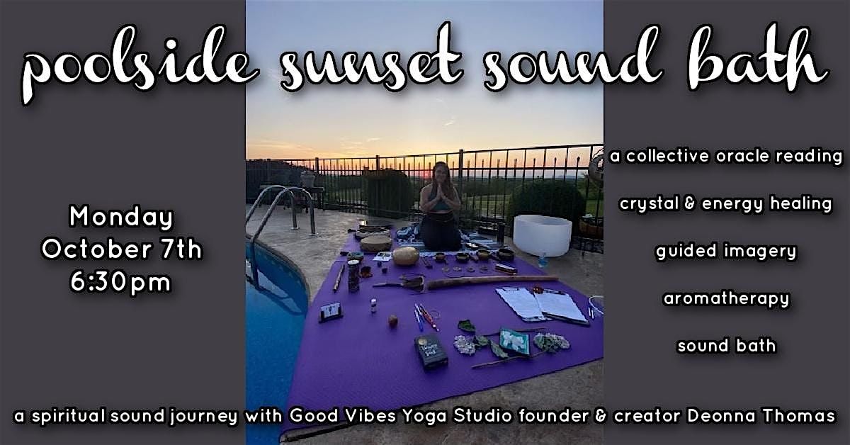 Poolside Sunset Sound Bath