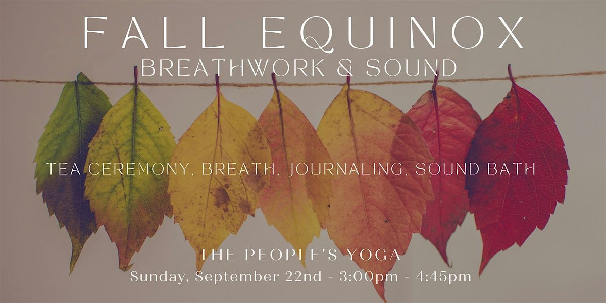 Fall Equinox Breathwork Journey & Sound Bath