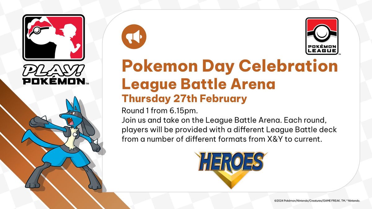 Heroes Pokemon League - Pokemon Day Celebration - League Battle Arena - \u00a33