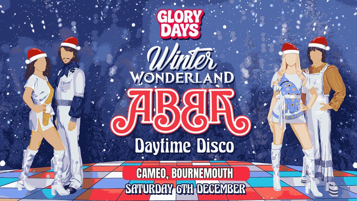 Winter Wonderland ABBA Daytime Disco - Bournemouth\ud83c\udf84