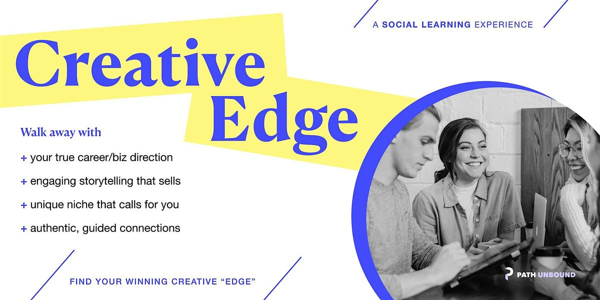 Creative Edge: A Fun, Social Learning Experience to Find Your Winning Creat