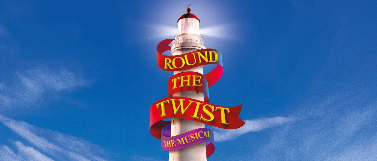 Round the Twist The Musical