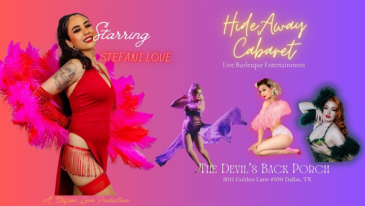 Hideaway Cabaret- A Burlesque and Variety Show
