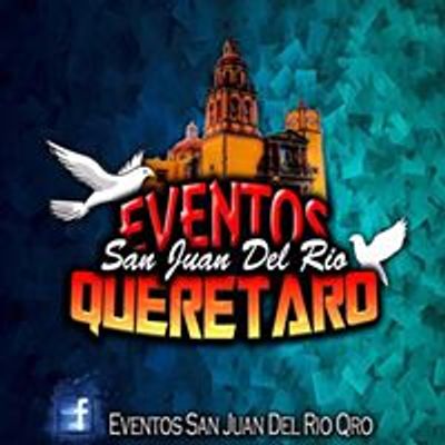 Eventos San Juan Quer\u00e9taro Page