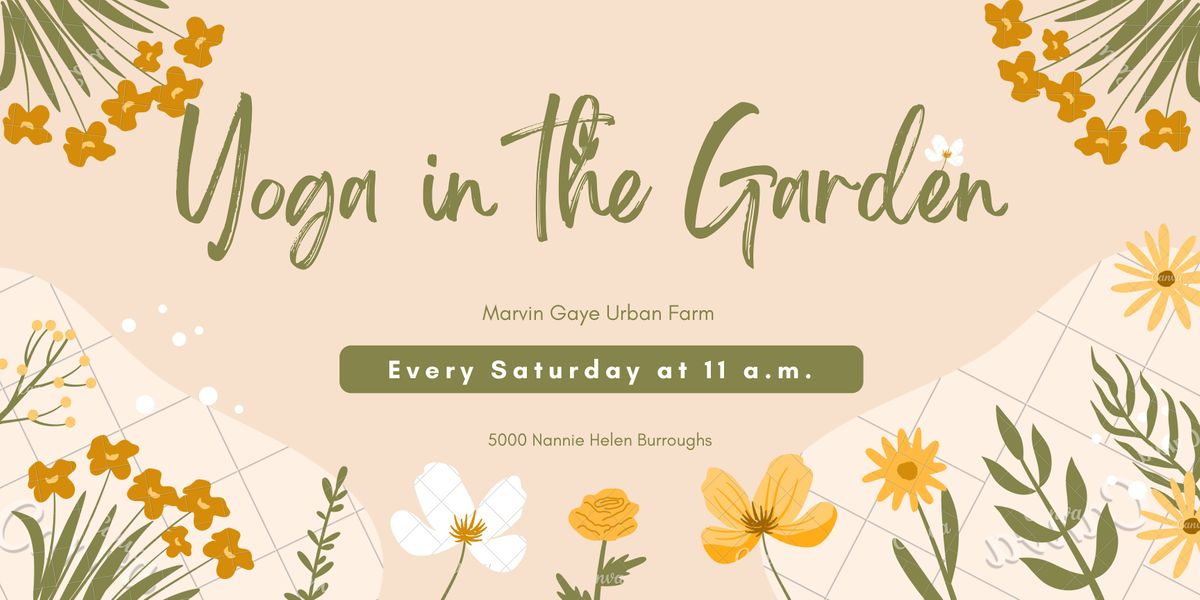 Free Yoga at Marvin Gaye Urban Farm