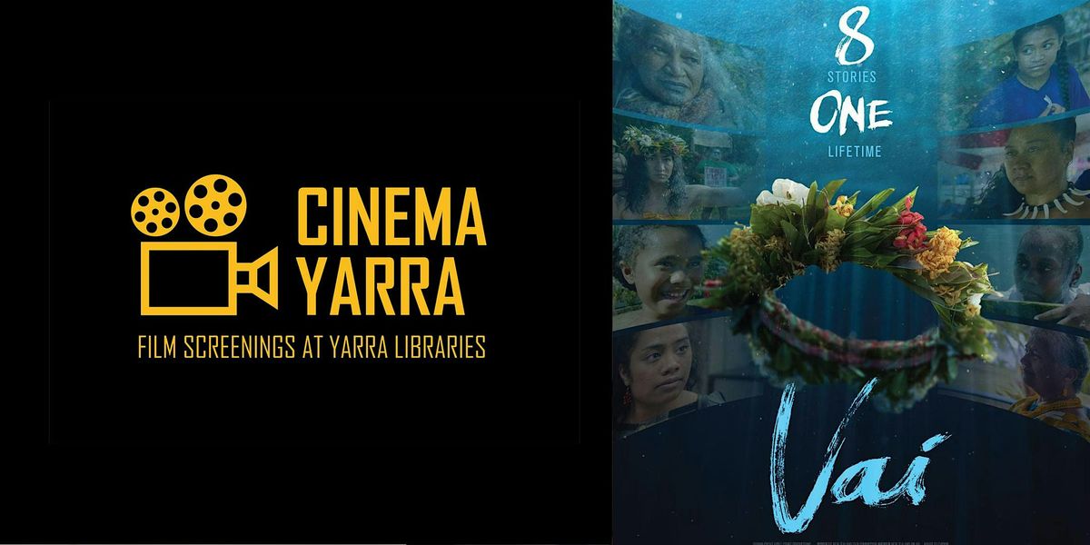 Cinema Yarra Richmond:  Vai (2019)