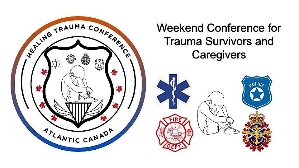 Healing Trauma Conference - Atlantic Canada