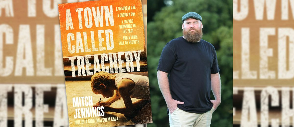 Author Event: Mitch Jennings - A Town Called Treachery