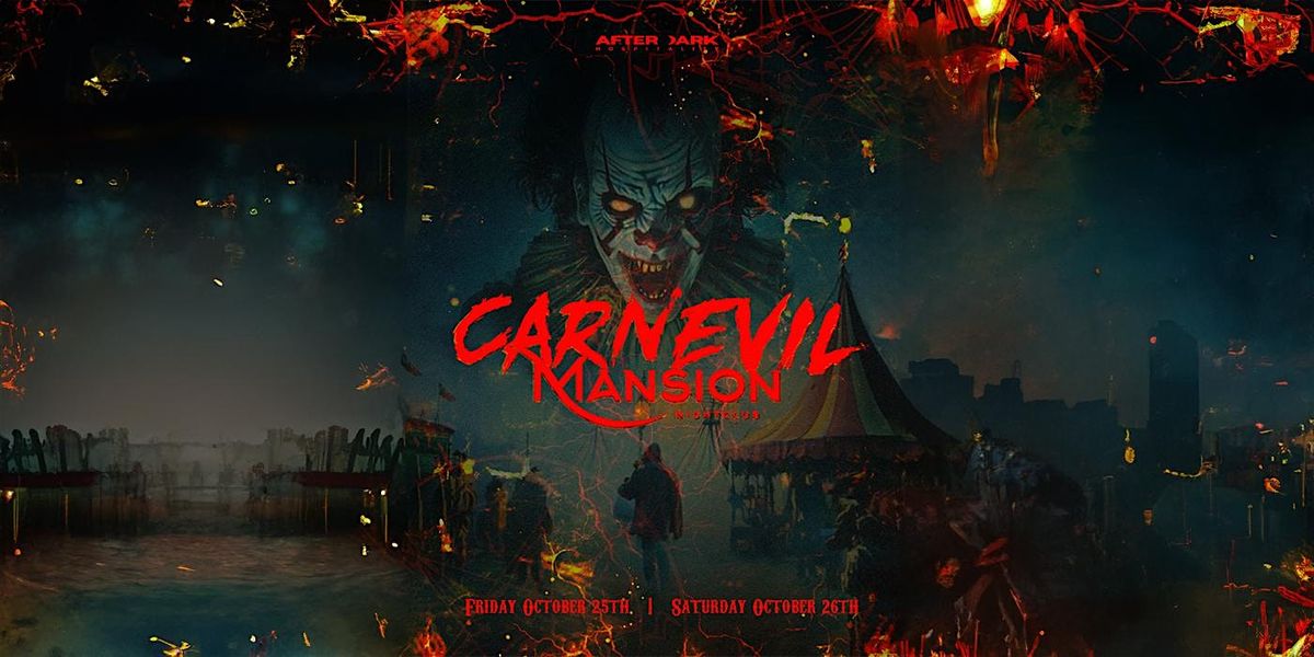 CARNEVIL MANSION - FRIDAY