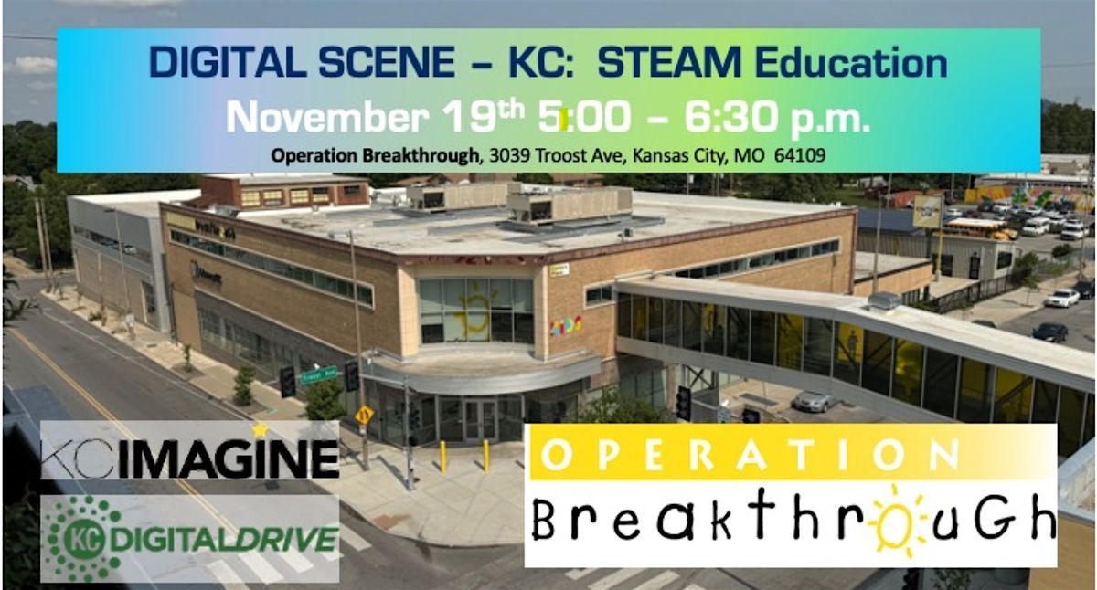 Digital Scene - KC:  STEAM Education