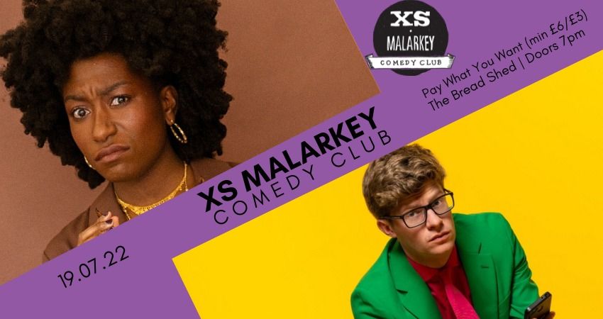 XS Malarkey Live with Alex Kealy & Sophie Duker