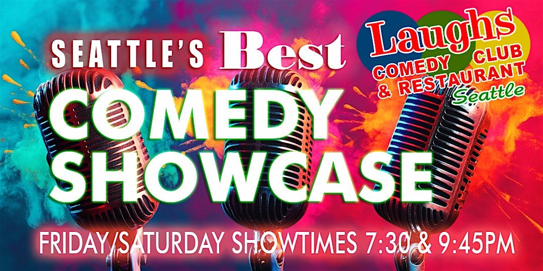 Seattle Best Comedy  Showcase