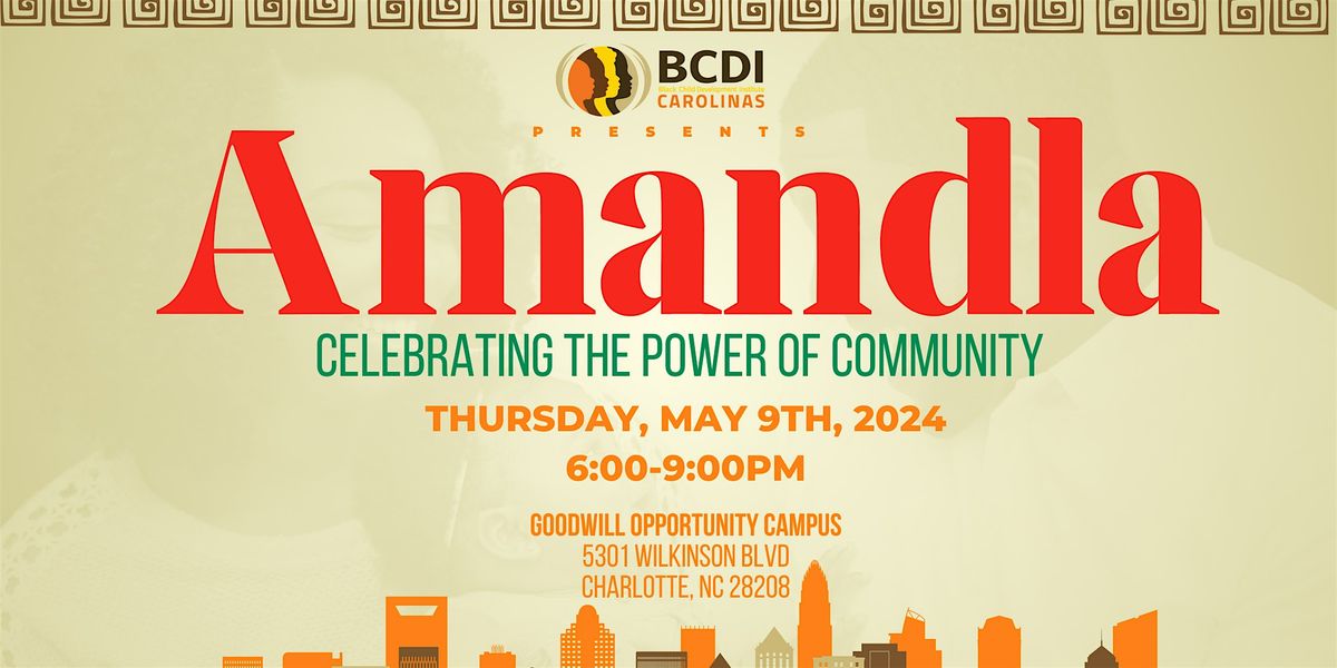 Amandla : Celebrating the Power of Community