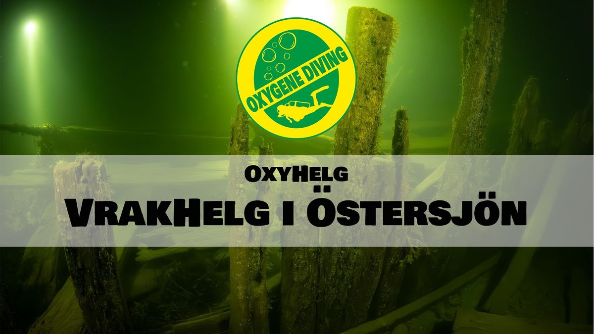 OxyHelg- VrakHelg i \u00d6stersj\u00f6n 