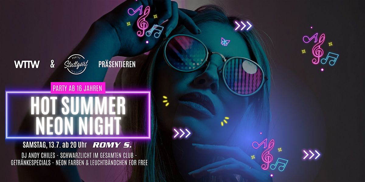 Hot Summer Neon Night - ab 16 Jahren \/\/ Samstag, 13.7. ab 20 Uhr im Romy S.