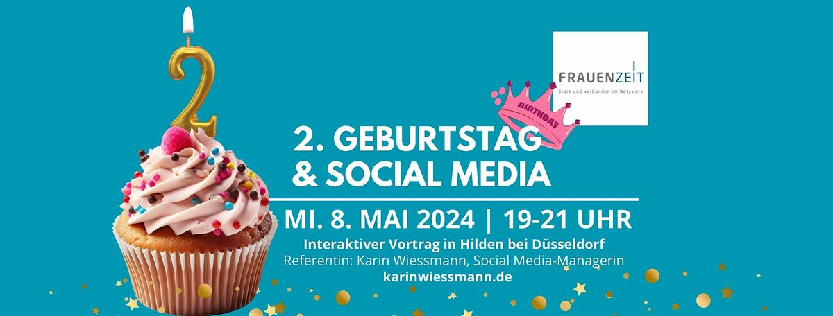 FRAUENZEIT:  Unser 2. Geburtstag & Social Media I Hilden bei D\u00fcsseldorf